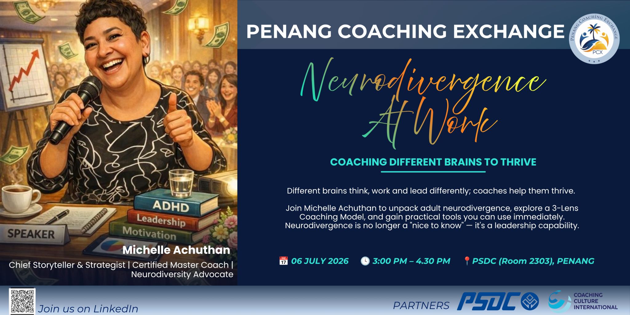 Neurodivergence At Work: Coaching Different Brains to Thrive – PCX Speakership Session poster, 6 July 2026, PSDC Room 2303, Penang, with speaker Michelle Achuthan